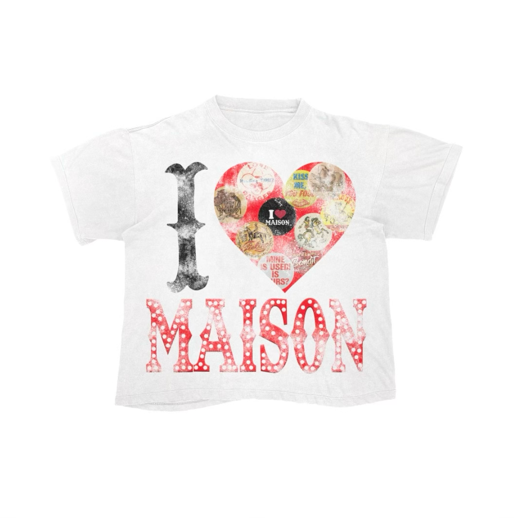 MAISON - I Love Masion Tee